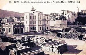 Bone - Direction du Port, Sante Maritime et Hopital Militaire - 1911